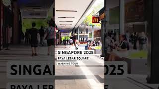 Singapore 2025 Paya Lebar Square walking tour 4K UHD #singapore #walkingtour #payalebar