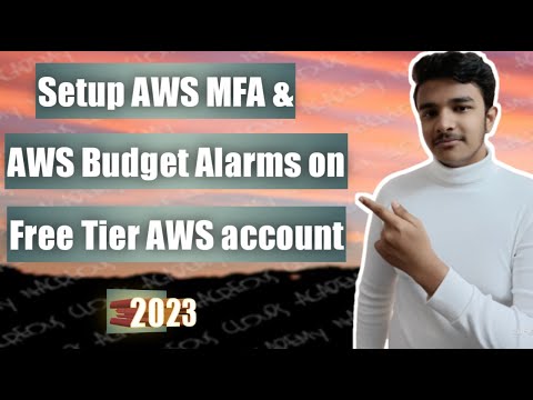 Learn how to Setup MFA and Budget Alarms to stay within Free Tier Limits in Your AWS Account in 2023