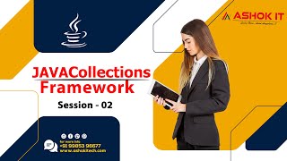 Java Collections  | SESSION - 2 | Ashok IT.