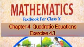 Ex4.1 Concepts & Examples Chapter4 Quadratic Equations Class10th NCERT Book Solutions CBSE BOARD