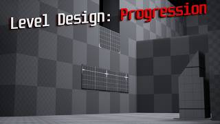 Level Design: Progressing level.