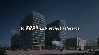 itc LED Project Reference 2024