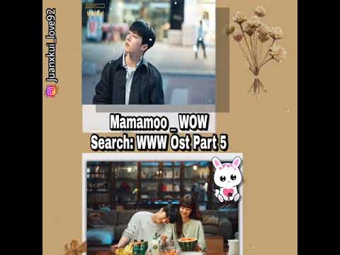 Mamamoo – Wow  (Search: WWW OST Part 5)