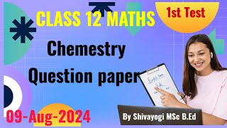 class 12 1st test question paper || old chemistry question paper || Sample paper || 2nd pu chemistry