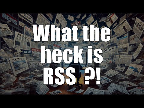 What the Heck is RSS ?!