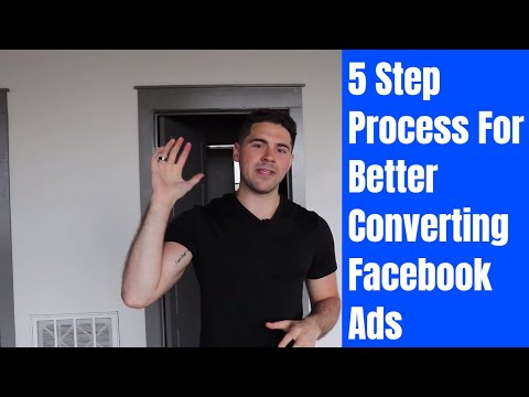 The 5 Step Process For Higher Converting Facebook Ads