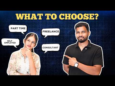 Freelancer vs Part-Timer vs Consultant vs Self-Employed - யாருக்கு எது Suitable? In Tamil #Freelance