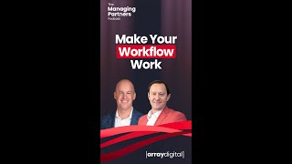 Make Your Workflow Work