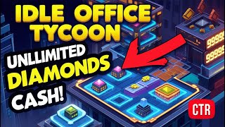 Idle Office Tycoon HACK 2025 🏢 Unlimited Cash & Diamonds (iOS/Android)