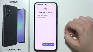 Samsung A36 5G: How to Perform Data Backup