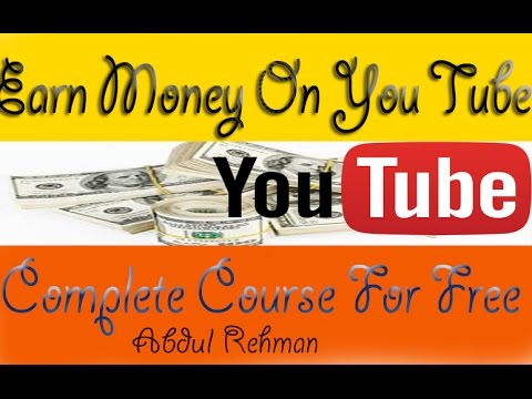 How To Earn Money on Youtube in Urdu/Hindi only 1 part