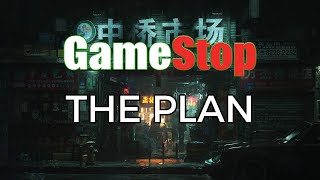 GameStop - The Secret Plan