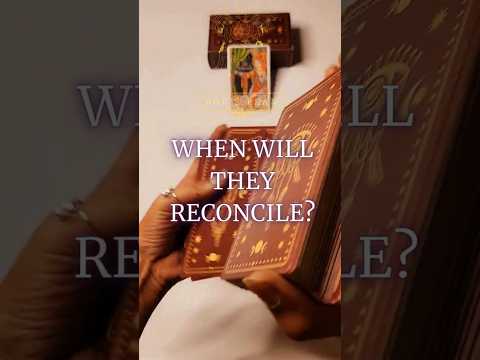 When Will They RECONCILE? || Timeless Tarot || #tarot #tarotcards #reconciliation