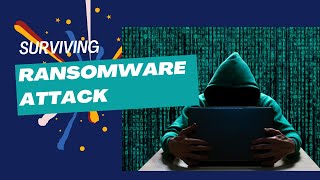 Surviving a Ransomware Attack: Your Ultimate Guide!