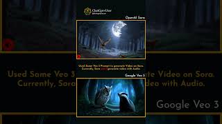 Google Veo 3 vs Open AI Sora 2025 | Part-2  ⁨@chatgptplususer