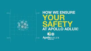 Safety and Hygiene at Apollo Adlux Hospital