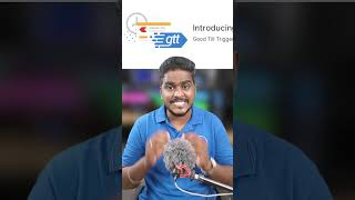 GTT Order in Tamil | Automate Your Trading Using this Secret Option