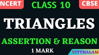 | Class 10 | NCERT | CBSE | Triangles | Assertion and Reason | 1 Mark | Mathematics |