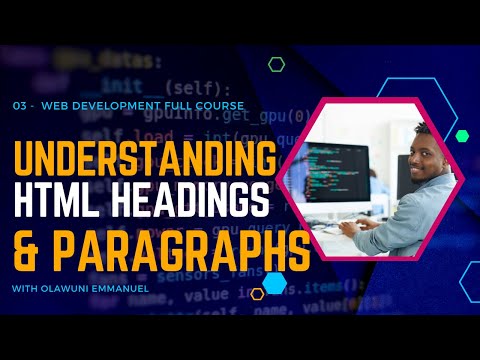 03 HTML Heading and Paragraph Elements - OK Emmanuel