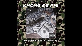 NOS (21) X KHONGDEPHI feat. @teuyungboy102  (Official Video)