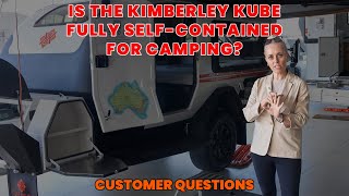 Is the Kimberley Kube Fully Self-Contained for Camping?