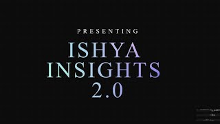 Ishya Insights 2.0 | Newcomers' Expectations