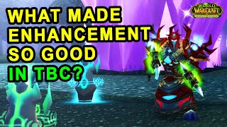 What Made Enhancement Shaman So Good in TBC?