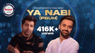 Kashmir Beats | Season 2 | Ya Nabi (PBUH) | Waseem Badami & Shuja Haider
