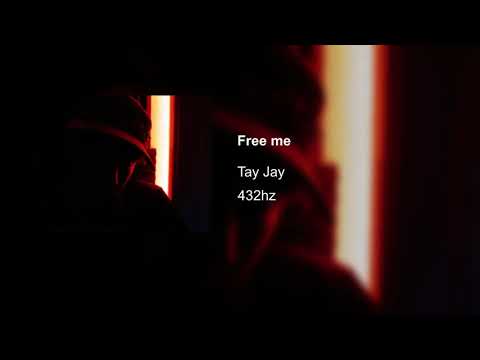 Tay Jay -Free me 432hz