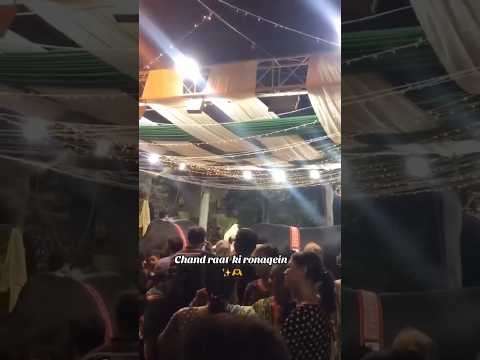 Eid Festival Chand raat | Bakra Eid #eid #eidcelebration #bakraeidspecial