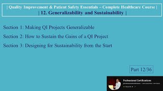 | 12.  Generalizability and Sustainability | Quality Improvement & Patient Safety |