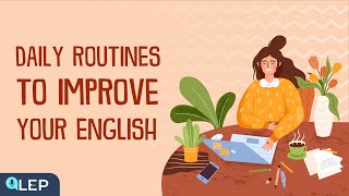 3 Daily Routines to Improve Your English Everyday | 🎙️ 8 Minute English | Learn English for Beginner