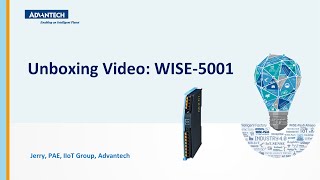 Advantech iSensing Unboxing Video: WISE-5001