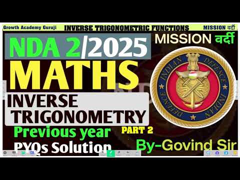 NDA Exam Previous Year Question and Answer | Inverse Trigonometry Function | Part 2 | Govind Sir
