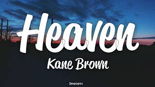 Kane Brown‬ - Heaven (Lyrics)