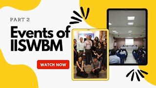 Events of IISWBM Part 2 | MBA HRM