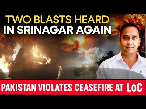 Blasts In srinagar