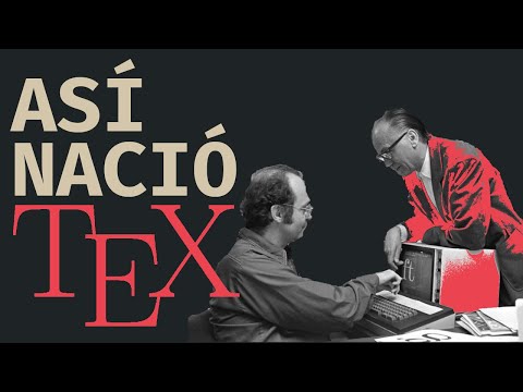 El ORIGEN de (La)TeX