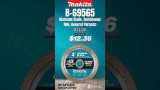 In Stock | Makita B-69565 Diamond Blade Continuous Rim | Authorized Distributor |KPaul–Veteran Owned