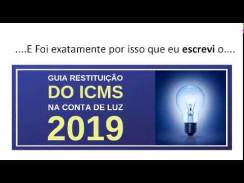 💸📜Guia Restituição do ICMS na Conta de Luz 2019 - FUNCIONA?