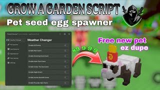 [🔃] BIG UPDATE grow a garden script | Pet & Seed & Egg 🦊 SPAWNER | ALEXHUB | KEYLESSS
