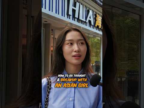 Chinese girls on breakups