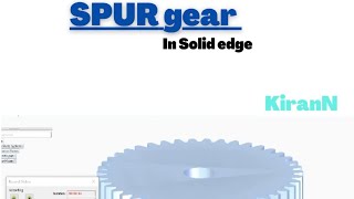 Spur gear in solid edge simple design ⚙️⚙️⚙️⚙️