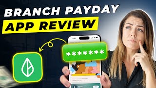 Branch Payday App Review 2025 | Pros and Cons – Honest & Unbiased