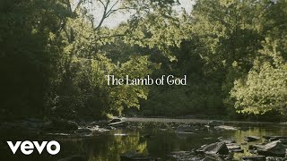Steffany Gretzinger - Lamb of God (Official Lyric Video)