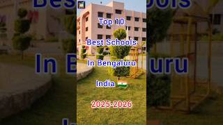 Top 10 CBSE Best CBSE Schools In Bengaluru India 🇮🇳|2025-2026