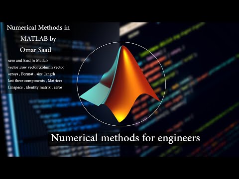 Numerical method lesson 1 Introduction, vector , array  المتجه و المصفوفة , النيميريكال ميثود ,