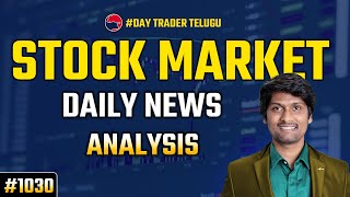 #1030  Stock market daily news analysis