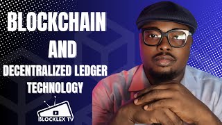 CryptoLaw Series: Blockchain and Decentralized Ledger Technology