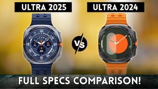 Samsung Galaxy Watch Ultra 2025 (Refreshed) vs Galaxy Watch Ultra 2024